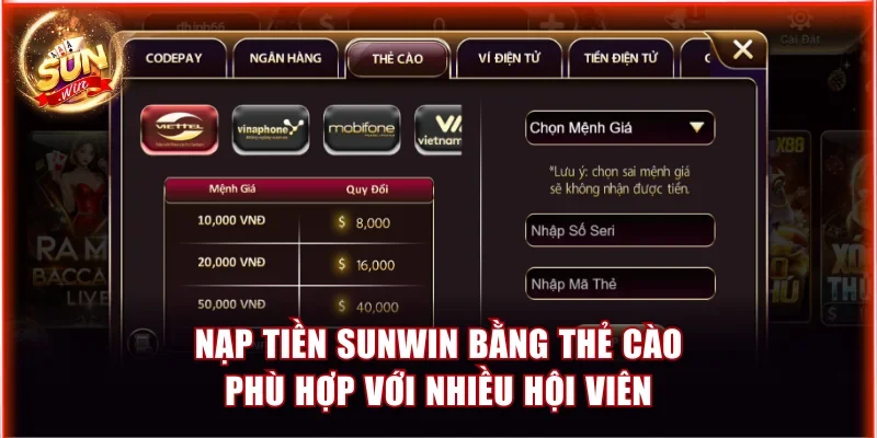 Nạp Rút Tiền Sunwin | Hướng Dẫn Chi Tiết Cho Hội Viên 2 Nạp tiền Sunwin bằng thẻ cào phù hợp với nhiều hội viên