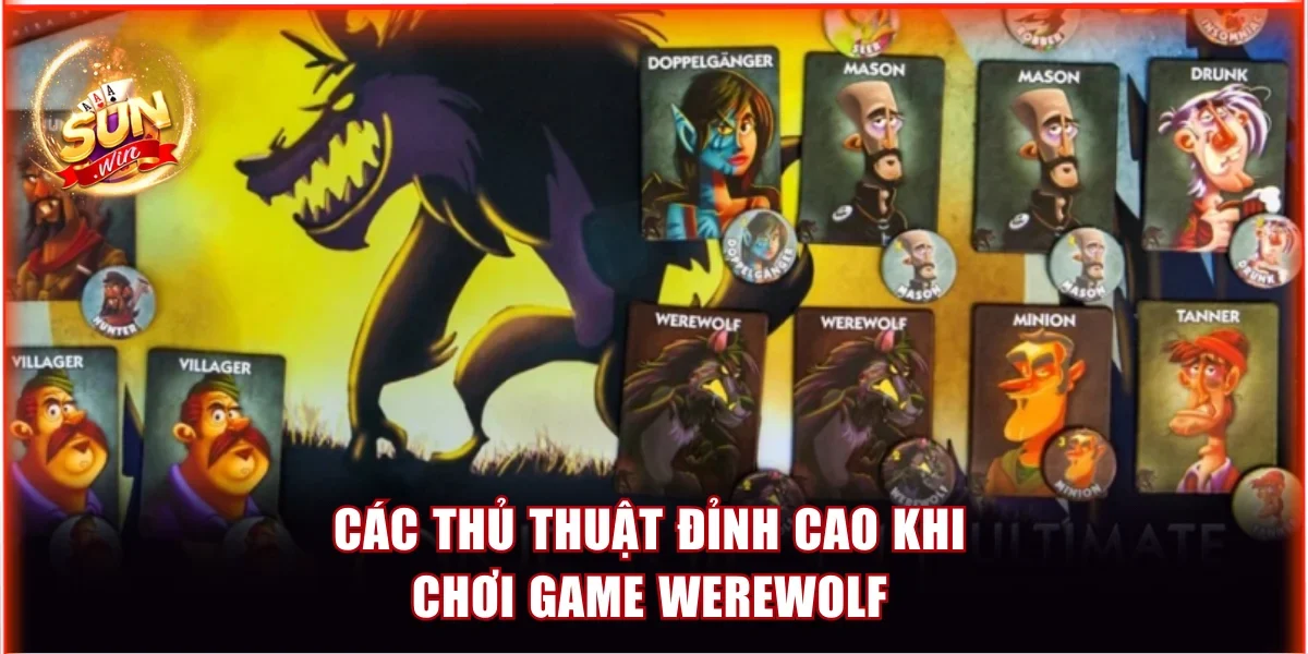 Top 5+ Game Bài Ma Sói Trên Điện Thoại Nhất Định Phải Thử 4 Các thủ thuật đỉnh cao khi chơi game Werewolf
