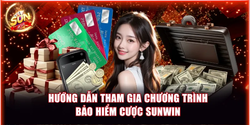 bảo hiểm cược Sunwin