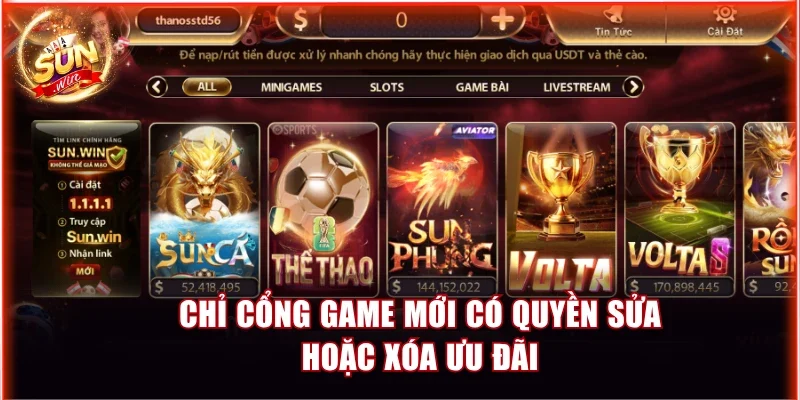 Chỉ cổng game mới có quyền sửa hoặc xóa ưu đãi