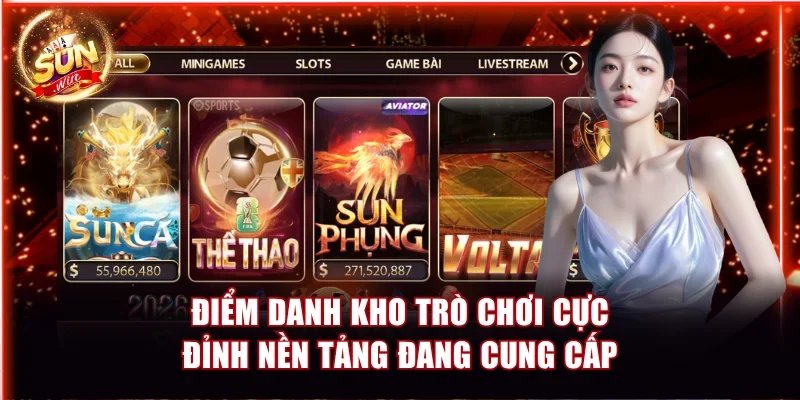 Điểm danh kho trò chơi cực đỉnh nền tảng đang cung cấp