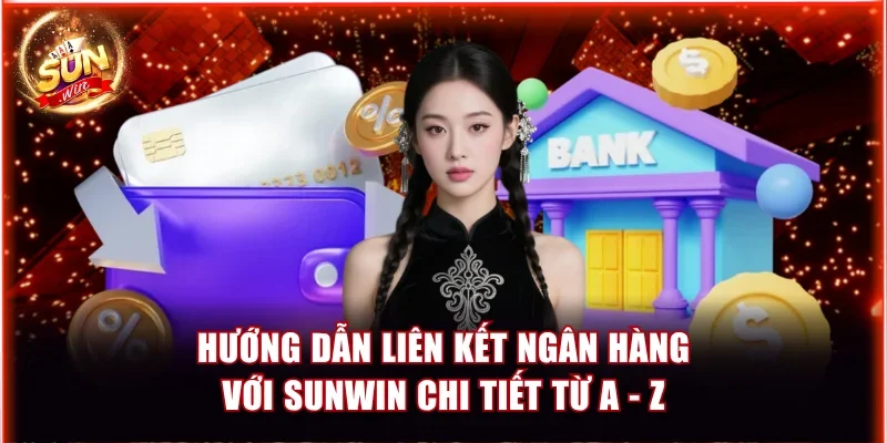 liên kết ngân hàng với Sunwin