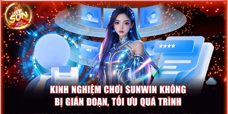 kinh nghiệm chơi Sunwin