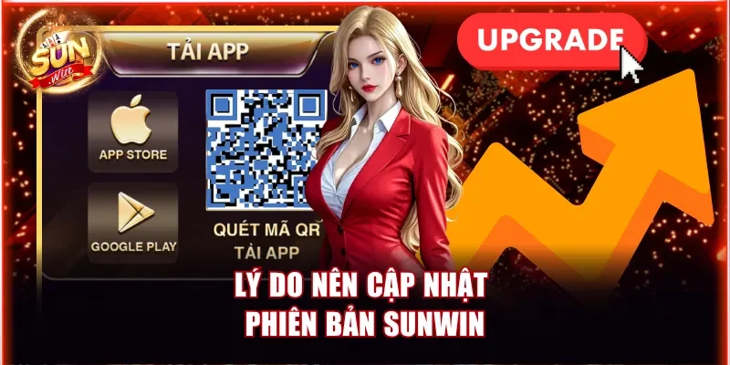 Lý do nên cập nhật phiên bản Sunwin