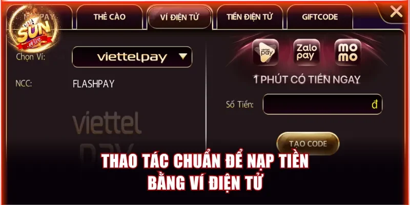 Thao tác chuẩn để nạp tiền bằng ví điện tử